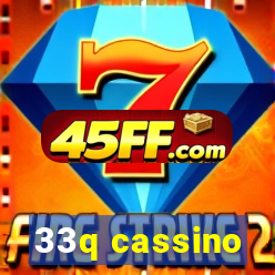 33q cassino